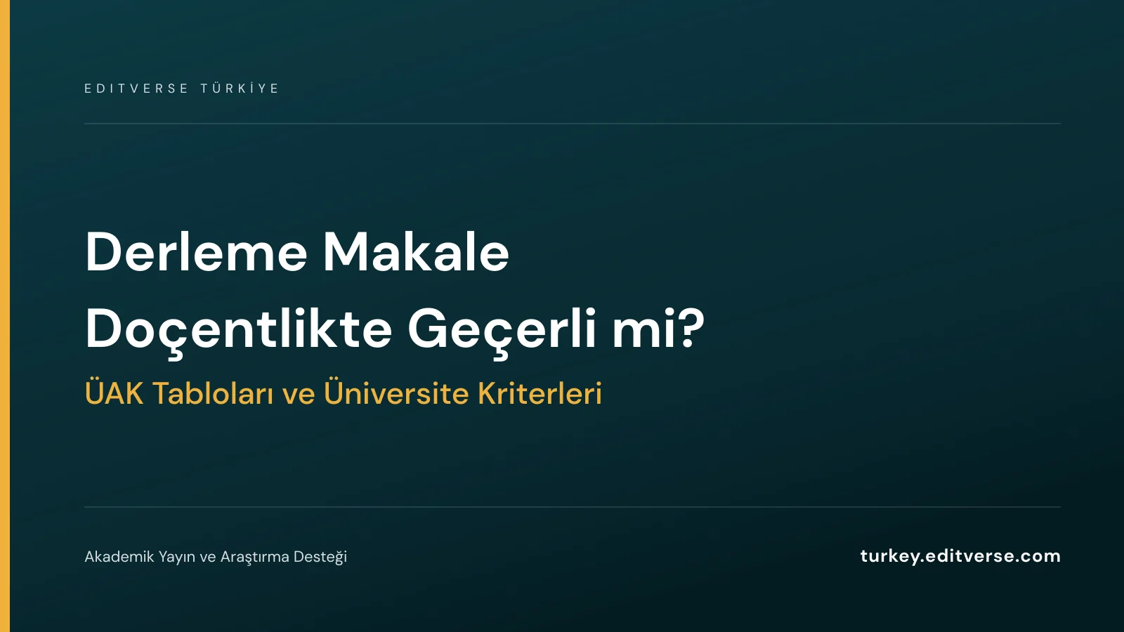 Derleme Makale Doçentlikte Geçerli mi? ÜAK Tabloları